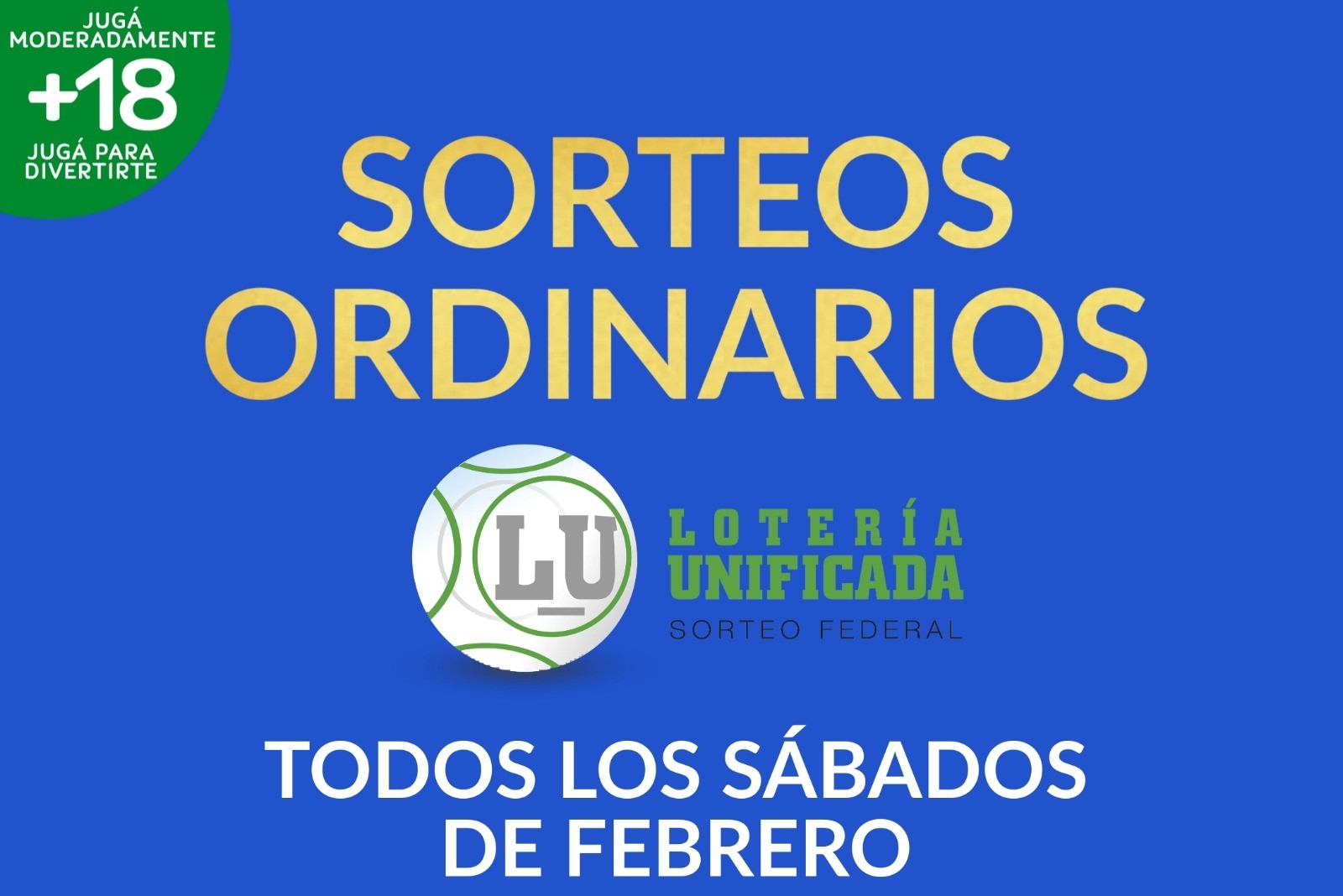 En febrero, volvieron los sorteos de la Lotería Unificada
