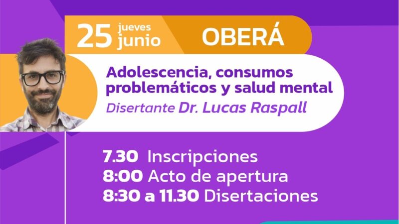 Oberá será sede de un congreso sobre adolescencia, consumos problemáticos y salud mental